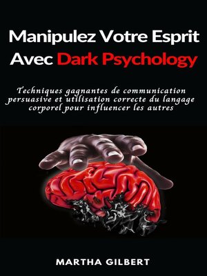 cover image of Manipulez Votre Esprit Avec Dark Psychologie
